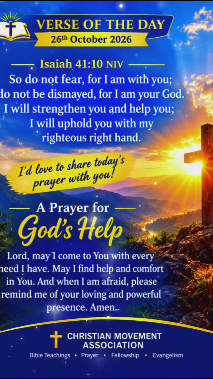 Isaiah 41:10 NIV‬ So do not fear, for I am with you; do n... · @CHRISTIAN MOVEMENT ASSOCIATION on CashChat