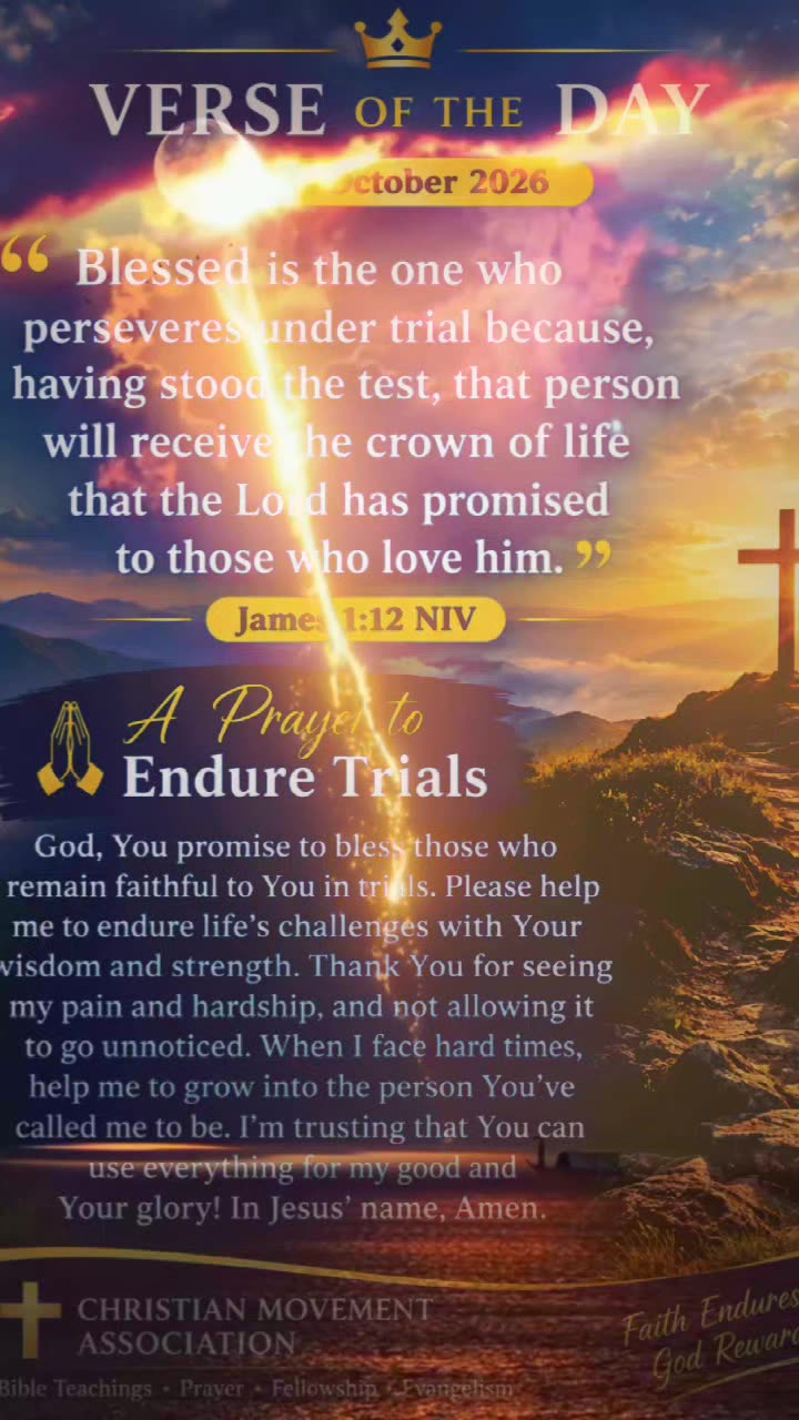 ✝️🙏‭James 1:12 NIV‬ Blessed is the one who perseveres und... · @CHRISTIAN MOVEMENT ASSOCIATION on CashChat